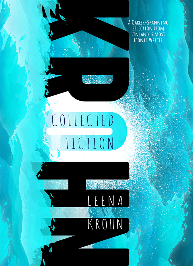 Leena Krohn: Collected Fiction cover